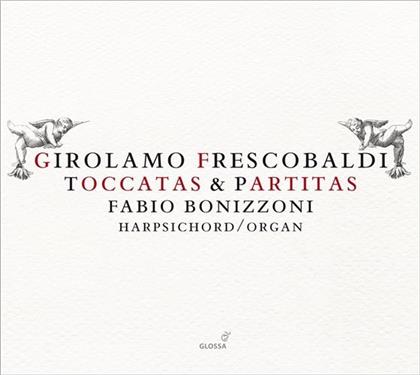 Fabio Bonizzoni & Girolamo Frescobaldi (1583-1643) - Toccatas & Partitas (2 CDs)