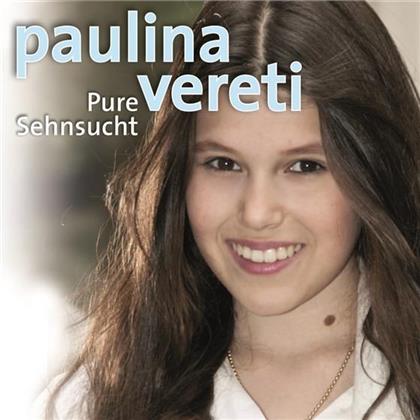 Paulina Vereti - Pure Sehnsucht