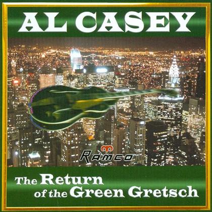 Al Casey - Return Of The Green Gretsch