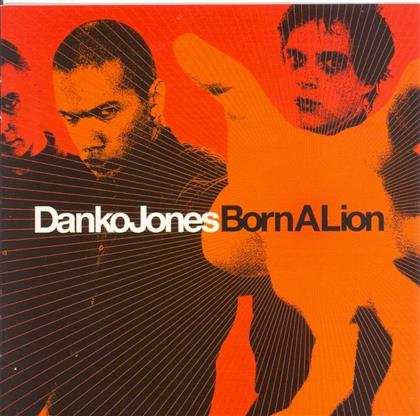 Danko Jones - Born A Lion (Neuauflage)