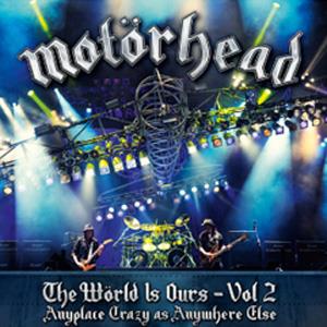 Motörhead - World Is Ours 2 (2 CDs)
