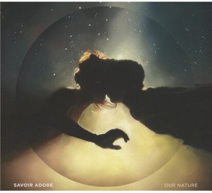 Savoir Adore - Our Nature (Digipack)