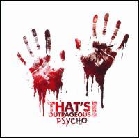 Thats Outrageous - Psycho