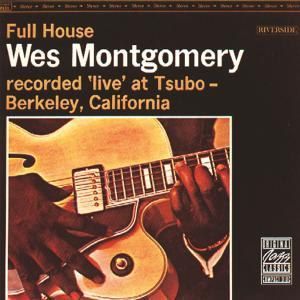 Wes Montgomery - Full House (New Edition)