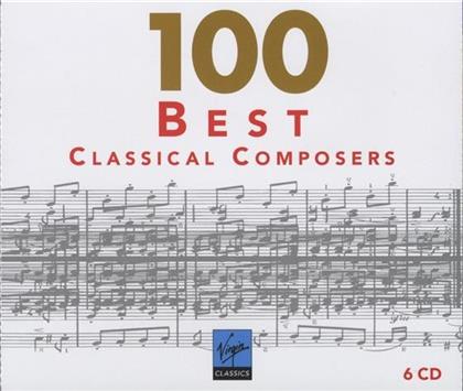 --- & --- - 100 Best Classical Composers (6 CDs)