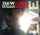 Sugar Blue - Raw Sugar Live