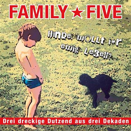Family 5 - Hunde Wollt Ihr Ewig Leben (2 CDs)