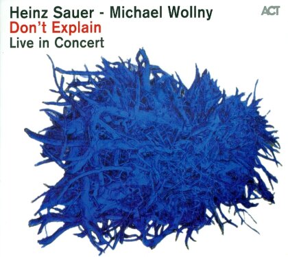Heinz Sauer & Michael Wollny - Don't Explain