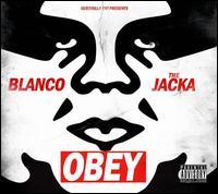 Blanco & The Jacka (Mob Figaz) - Obey