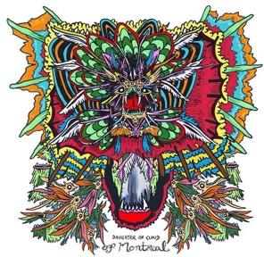 Of Montreal - Daughter Of Cloud