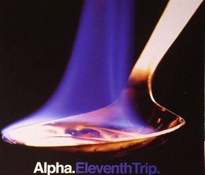 Alpha - Eleventh Trip (Japan Edition, 2 CDs)