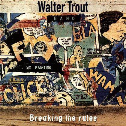 Walter Trout - Breaking The Rules