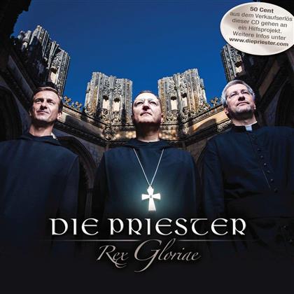 Die Priester - Rex Gloriae