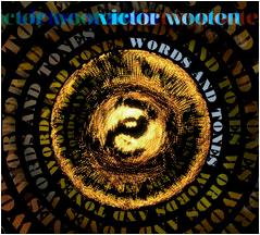 Victor Wooten - Words & Tones