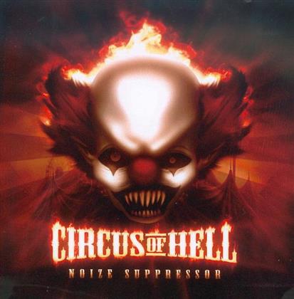 Noize Suppressor - Circus Of Hell