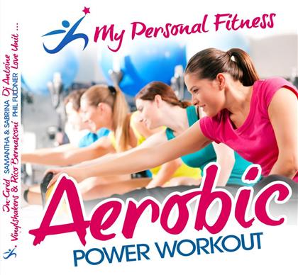 Aerobic Power Workout: My Pers - Various