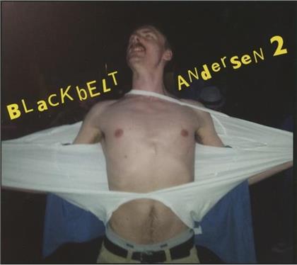 Blackbelt Andersen - --- II