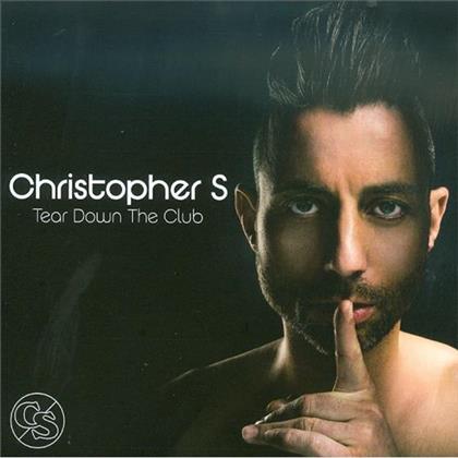Christopher S - Tear Down The Club (2 CDs)