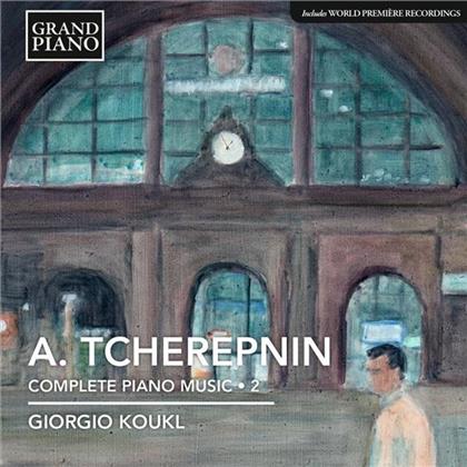 Giorgio Koukl & Alexander Tcherepnin (1899 - 1977) - Sämtliche Klavierwerke 2