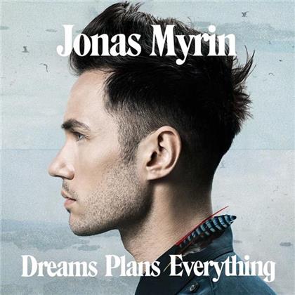 Jonas Myrin - Dreams Plans Everything