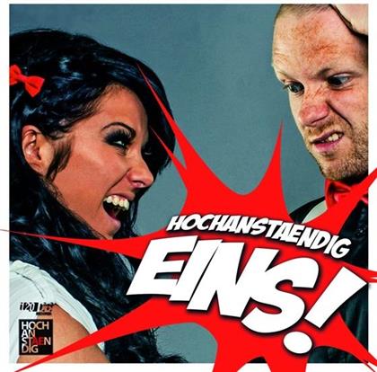 Hochanstaendig - Eins