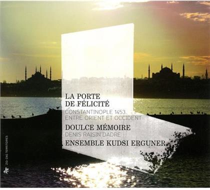 Ensemble Kudsi Erguner - La Porte De Felicite