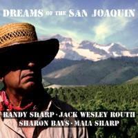 Randy Sharp - Dreams Of The San Joaquin