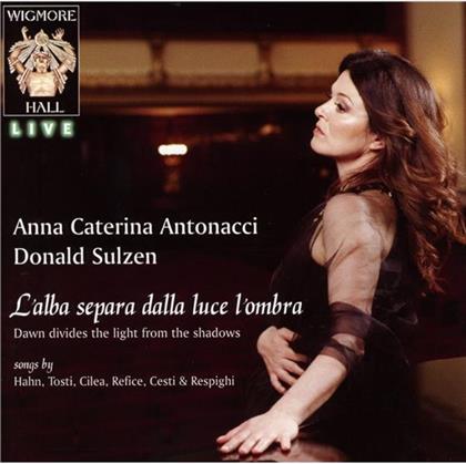 Anna Caterina Antonacci & Anna Caterina Antonacci - L'alba Separa Dalla Luce L'ombra