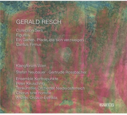 Neubauer / Rossbacher / Klangforum & Gerald Resch - Collection Serti. Figuren. Ein