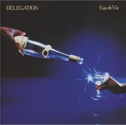 Delegation - Eau De Vie (Expanded Edition)