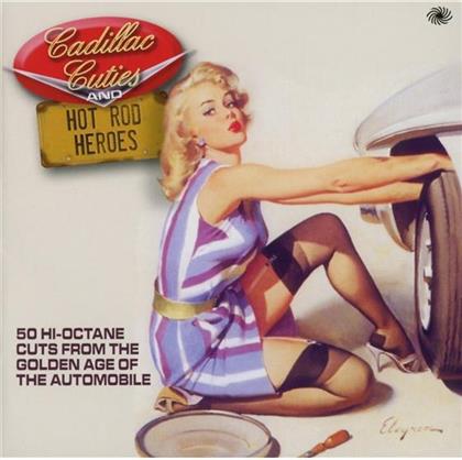 Cadillac Cuties And Hot Rod Heroes - Various (2 CDs)