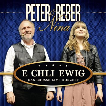 Peter Reber & Nina Reber - E Chli Ewig (2 CDs + DVD)