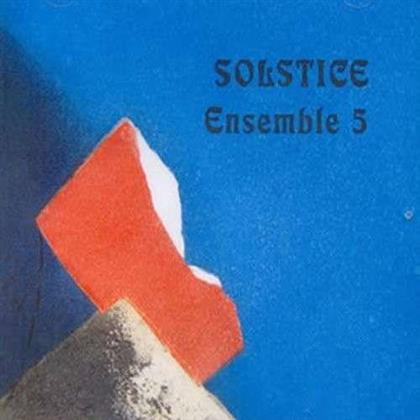 Ensemble 5 - Solstice