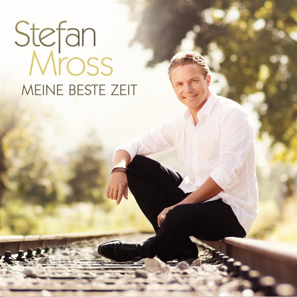 Stefan Mross - Meine Beste Zeit
