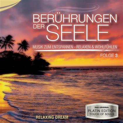 Relaxing Dreams - Berührungen Der Seele - 2012
