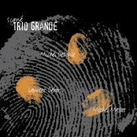 Trio Grande - Singne Trio Grande