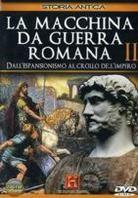 La macchina da guerra Romana - Vol. 2