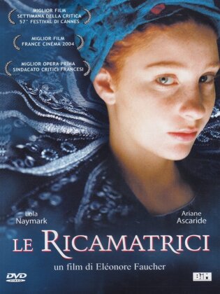Le ricamatrici - Brodeuses (2004)