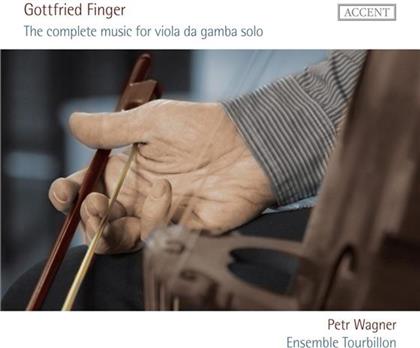 Wagner Peter / Ensemble Tourbillon & Gottfried Finger - Complete Music For Viola Da Gamba