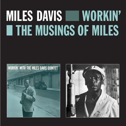 Miles Davis - Workin' + The Musings Of Miles