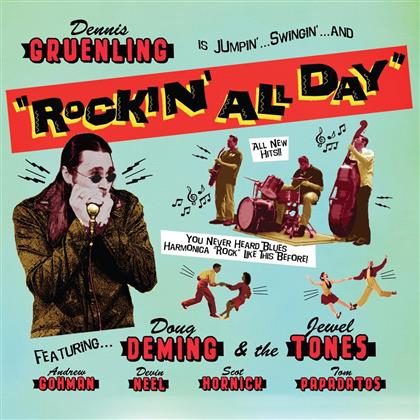 Dennis Gruenling - Rockin All Day