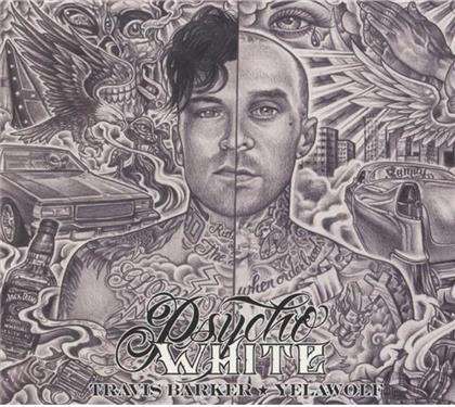 Travis Barker (Blink 182) & Yelawolf - Psycho White