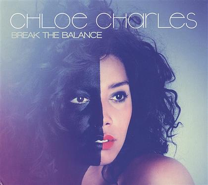 Chloe Charles - Break The Balance (Digipack)