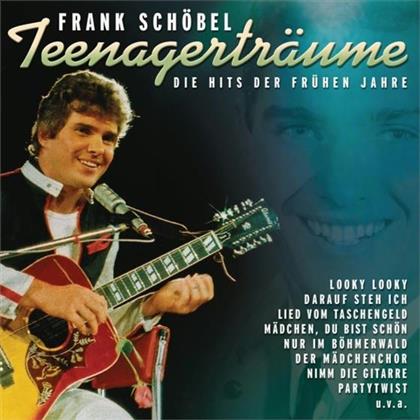 Frank Schoebel - Teenager-Traeume
