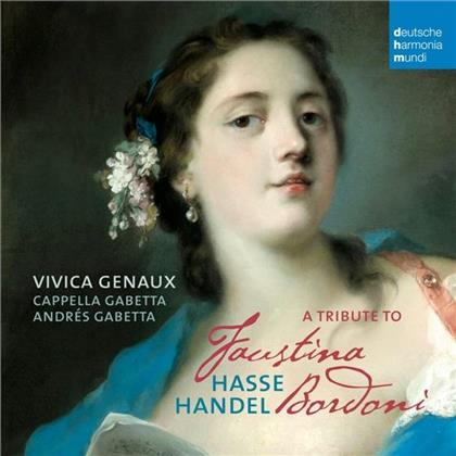 Cappella Gabetta / Genaux & Georg Friedrich Händel (1685-1759) - A Tribute To Faustina Bordoni