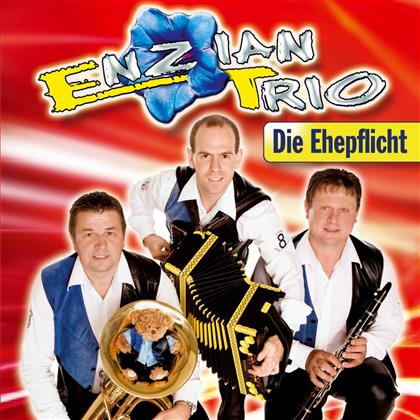 Enzian Trio - Die Ehepflicht