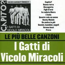 I Gatti Di Vicolo Miracoli - Le Piu Belle Canzoni