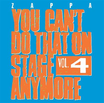 Frank Zappa - You Can't Do This On Stage Anymore 4 (Neuauflage, 2 CDs)