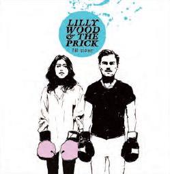 Lilly Wood & The Prick - Fight (Digipack)