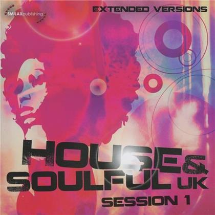 House & Soulful Uk - Session 1